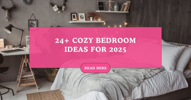 24+ Cozy Bedroom Ideas for 2025